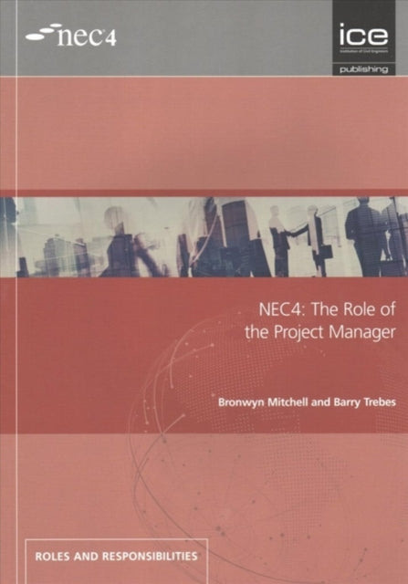 NEC4: The Role of the Project Manager