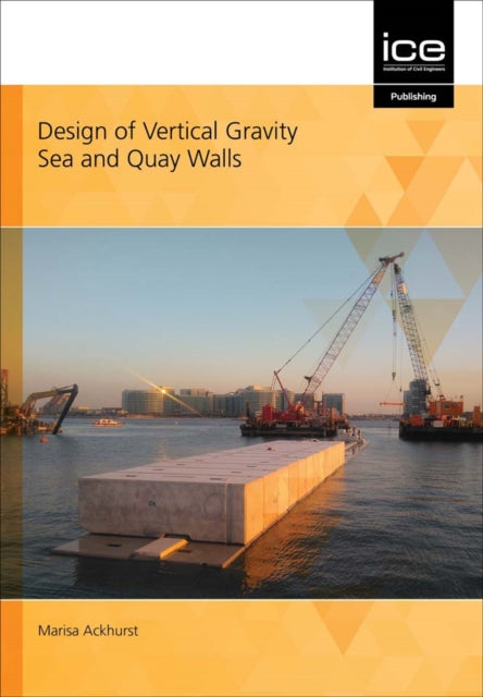 Design of Vertical Gravity Sea and Quay Walls