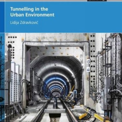 Tunnelling in the Urban Environment