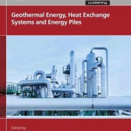 Geothermal Energy, Heat Exchange Systems and Energy Piles