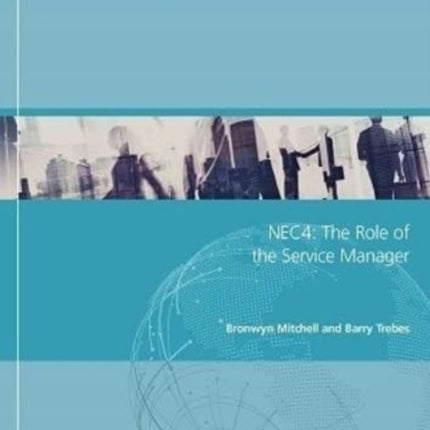 NEC4: The Role of the Service Manager