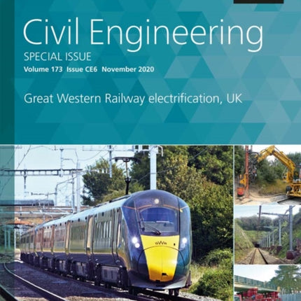 Great Western Railway Electrification, UK: Civil Engineering Special Issue