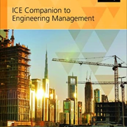 ICE Companion to Engineering Management