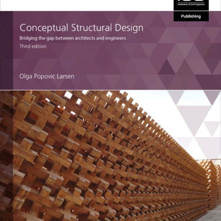 Conceptual Structural Design: Bridging the gap between architects and engineers