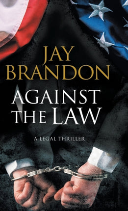 Against the Law A courtroom drama An Edward Hall
