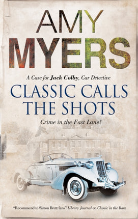 Classic Calls the Shots A Case for Jack Colby Car Detective