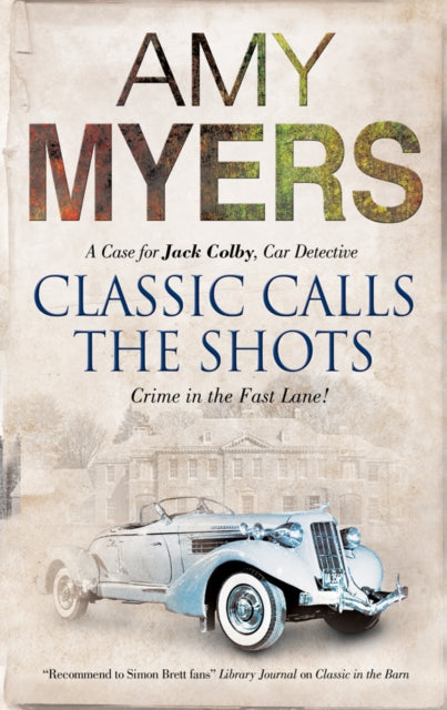 Classic Calls the Shots A Case for Jack Colby Car Detective