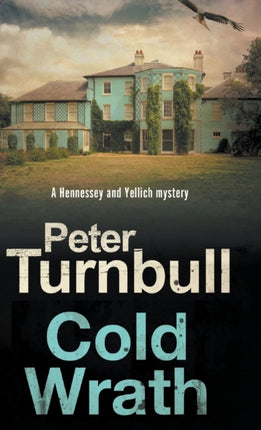 Cold Wrath 25 A Hennessey  Yellich mystery