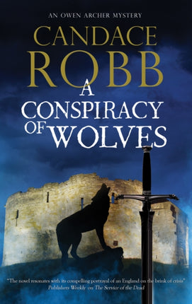 Conspiracy of Wolves 11 An Owen Archer mystery