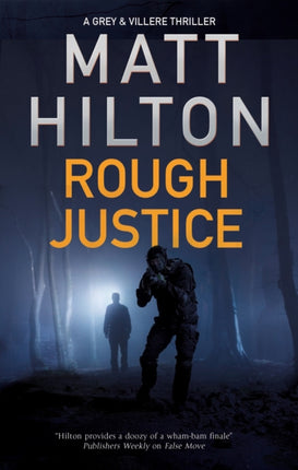 Rough Justice 6 A Grey and Villere Thriller