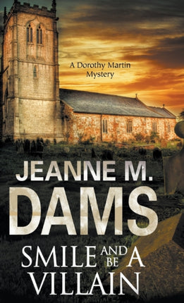 Smile and be a Villain A Dorothy Martin