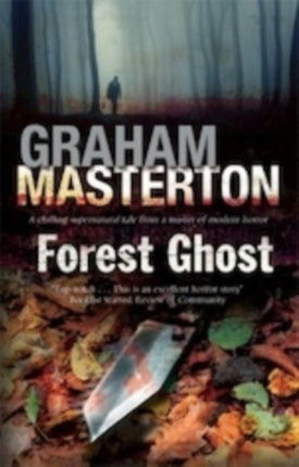Forest Ghost A Novel of Horror and Suicide in America and Poland