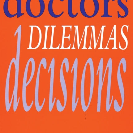 Doctors Dilemmas Decisions