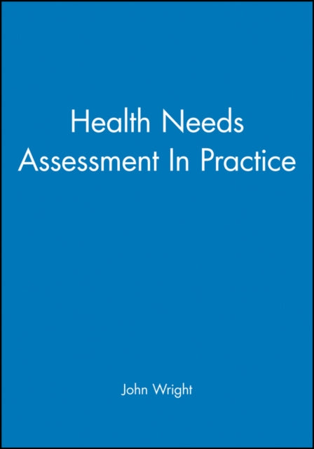 Health Needs Assessment In Practice