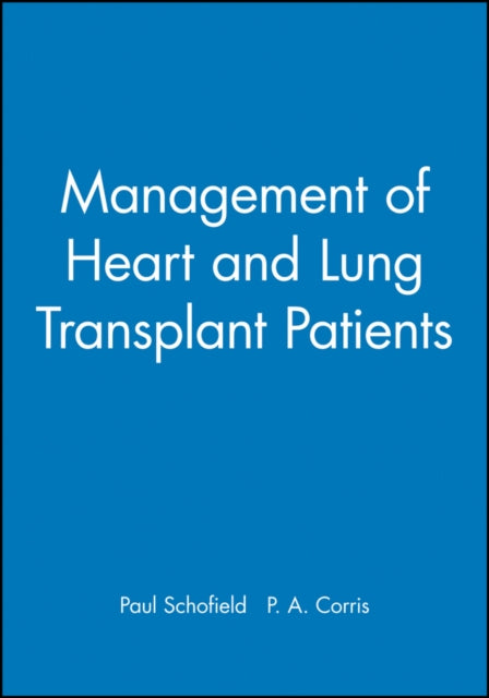 Management of Heart and Lung Transplant Patients