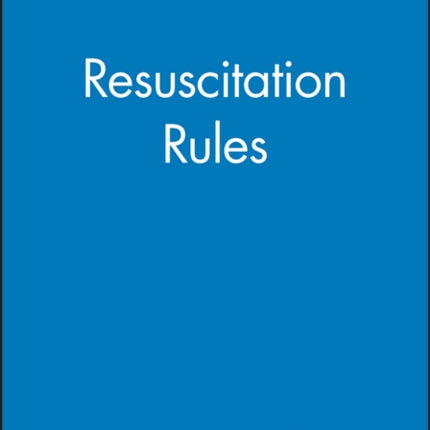 Resuscitation Rules