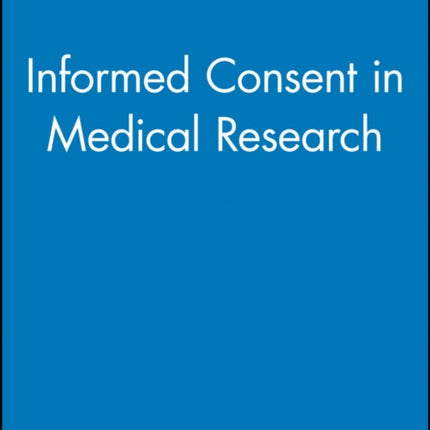 Informed Consent in Medical Research