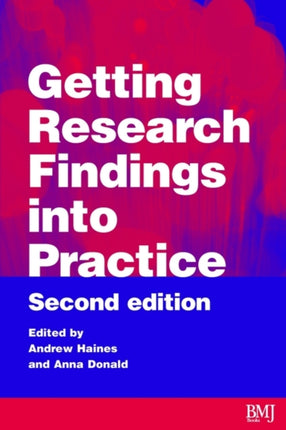 Getting Research Findings into Practice