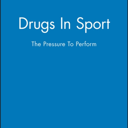 Drugs in Sport The Pressure to Perform