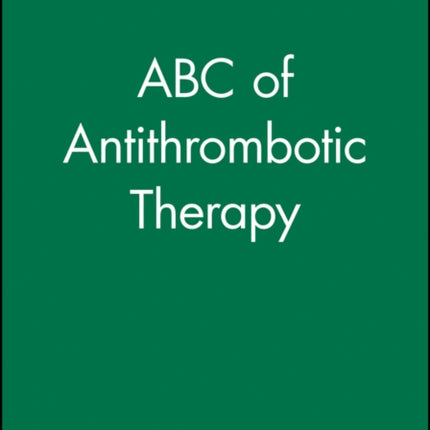 ABC of Antithrombotic Therapy