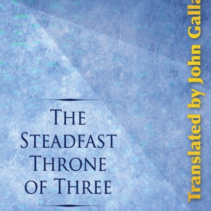 The Steadfast Throne of Three
