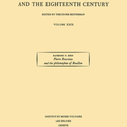 Pierre Rousseau and the Philosophes of Bouillon