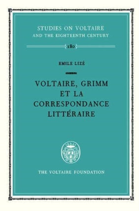 Voltaire Grimm et la Correspondance litt233raire