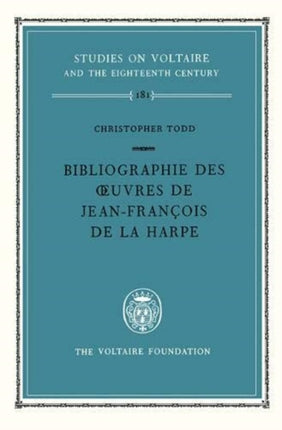 Bibliographie des Oeuvres de JeanFrancois De La