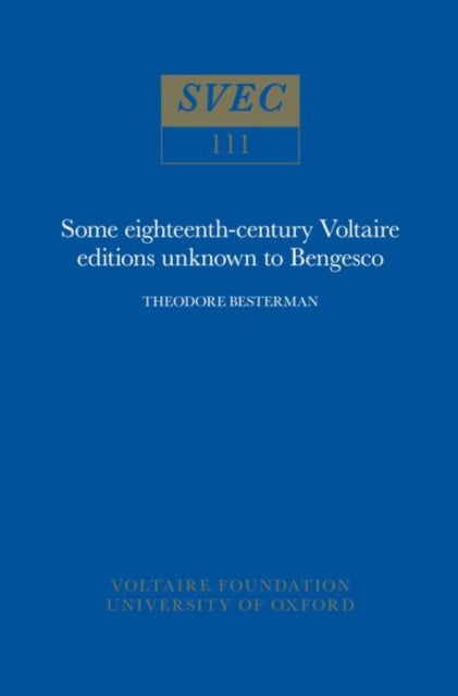 Some EighteenthCentury Voltaire Editions Unknow