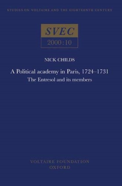 Political Academy in Paris 1724  1731  The