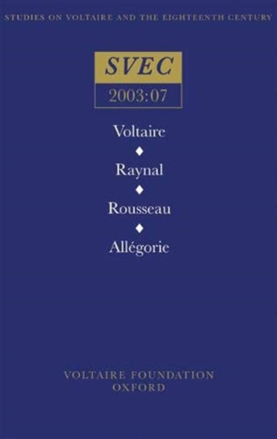 Voltaire  Raynal  Rousseau  All233gorie