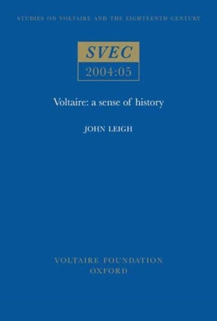 Voltaire  A sense of history