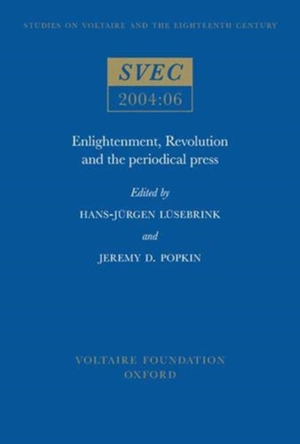 Enlightenment Revolution and the Periodical Press