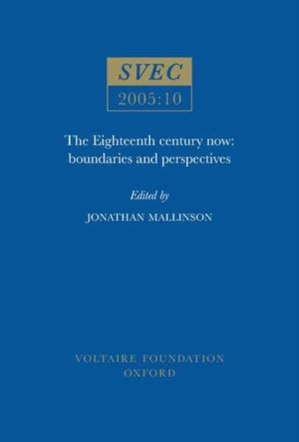 The Eighteenth Century Now  Boundaries and