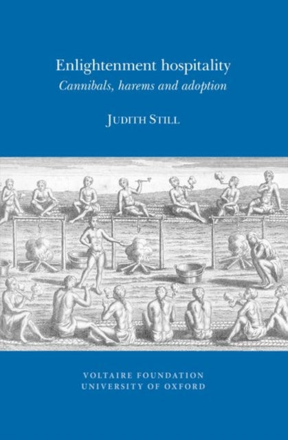 Enlightenment Hospitality  Cannibals Harems and