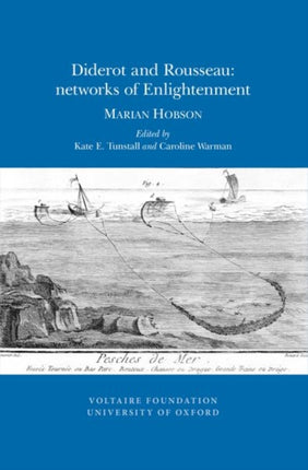 Diderot and Rousseau Networks of Enlightenment