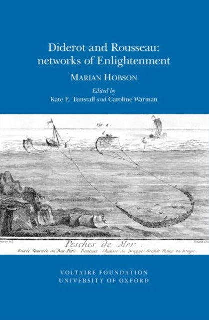 Diderot and Rousseau Networks of Enlightenment