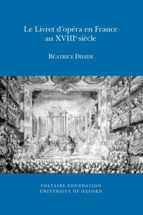 Le Livret dop233ra en France au XVIIIe si232cle