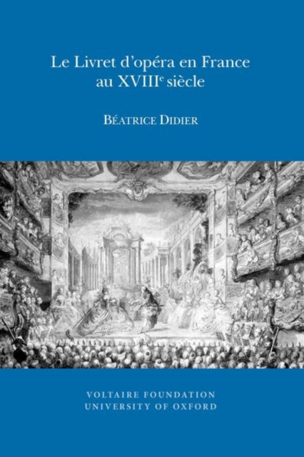 Le Livret dop233ra en France au XVIIIe si232cle