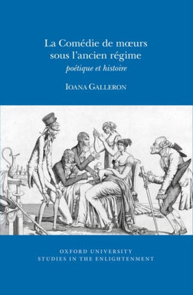 La Com233die de Moeurs Sous lAncien R233gime