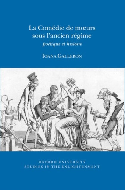 La Com233die de Moeurs Sous lAncien R233gime