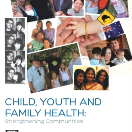 Child, Youth and Family Health: Strengthening Communities