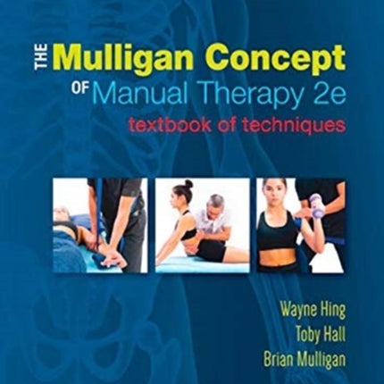 The Mulligan Concept of Manual Therapy: Textbook of Techniques