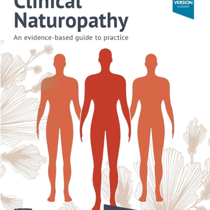 Clinical Naturopathy: An evidence-based guide to practice