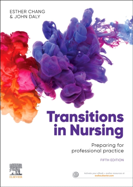 Transitions in Nursing: Preparing for Professional Practice