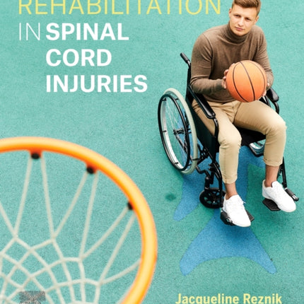 Rehabilitation in Spinal Cord Injuries