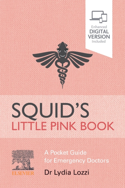 Squid's Little Pink Book: A Pocket Guide for Emergency Doctors