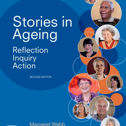 Stories in Ageing: Reflection, Inquiry, Action