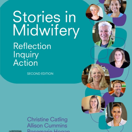 Stories in Midwifery: Reflection, Inquiry, Action