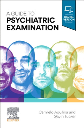 A Guide to Psychiatric Examination